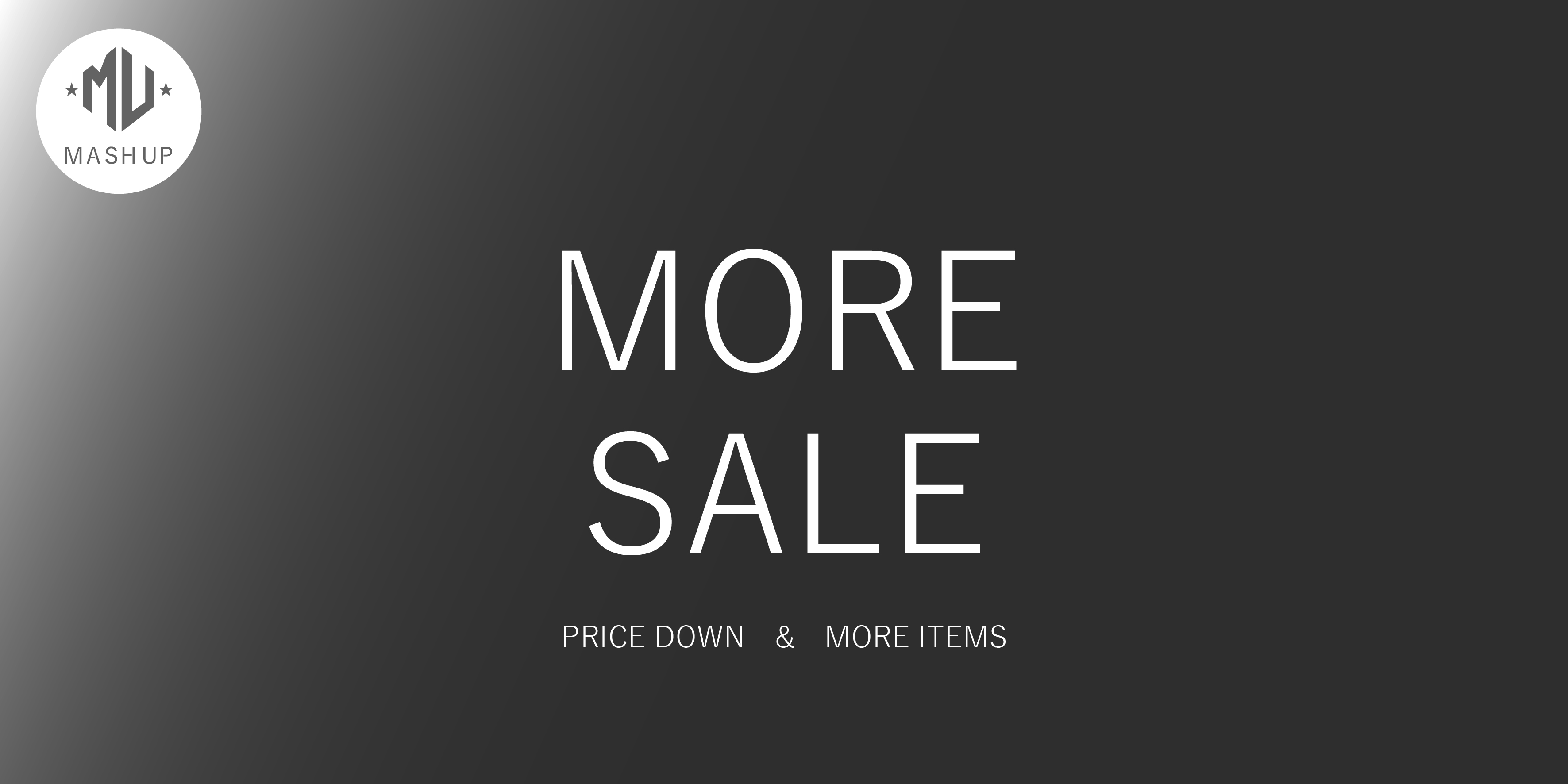 MORE SALE