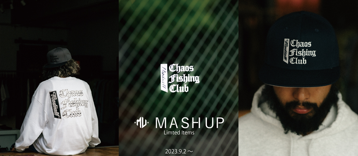 MASH UP 限定 発売】 RADIALL × Chaos Fishing Club スペシャルコレボ